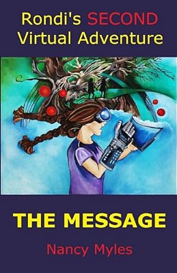 Rondi's Second Virtual Adventure: The Message-..
