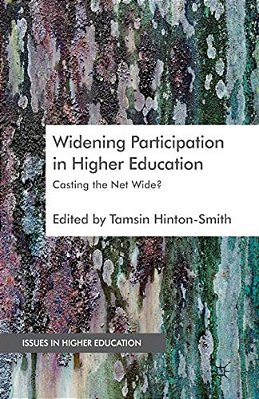 Widening Participation In Higher Education: Casting The Net Wide?-..