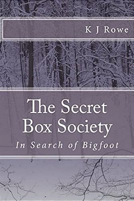 The Secret Box Society: In Search Of Bigfoot: In Search Of Bigfoot-..