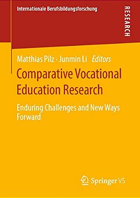 Comparative Vocational Education Research: Enduring Challenges And New Ways Forward-..