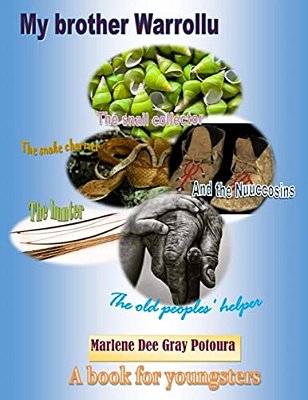 My Brother Warrollu 2: A Book For Youngsters-..