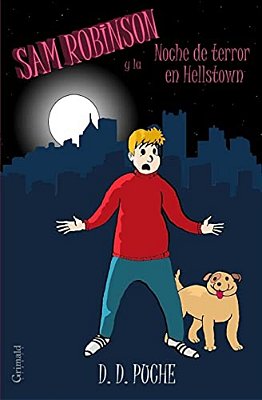 Sam Robinson Y La Noche De Terror En Hellstown-..
