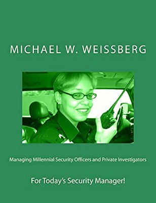 Managing Millennial Security Officers And Private Investigators-..