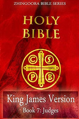 Holy Bible, King James Version, Book 7 Judges-..