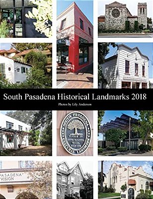 South Pasadena Historical Landmarks 2018-..