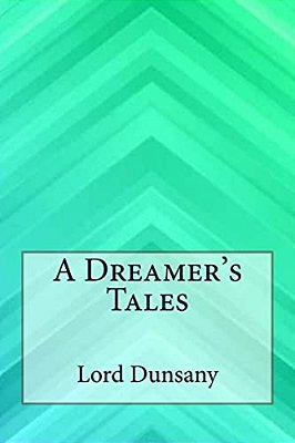 A Dreamer's Tales-..