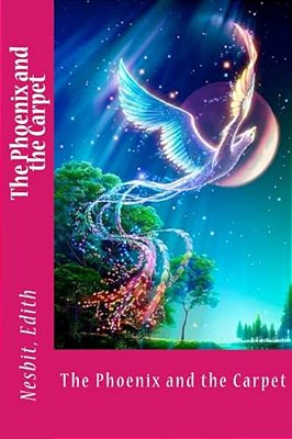 The Phoenix And The Carpet-..