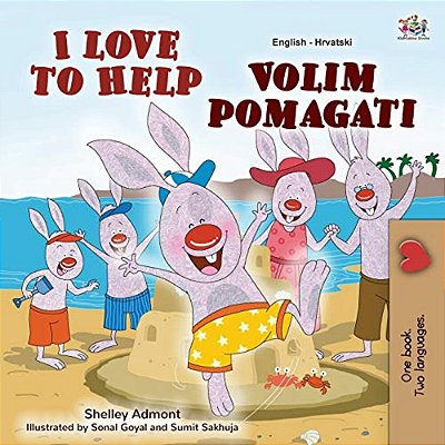 I Love To Help (English Croatian Bilingual Book For Kids)-..