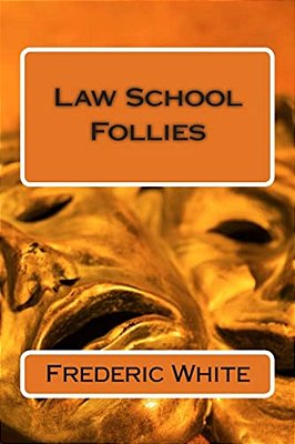 Law School Follies-..