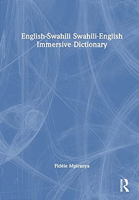 English-Swahili Swahili-English Immersive Dictionary-..