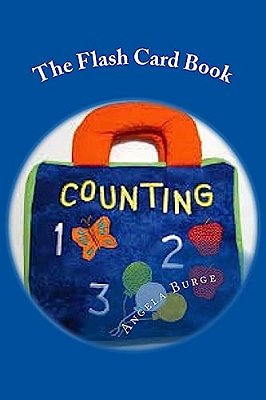 The Flash Card Book: Numbers-..
