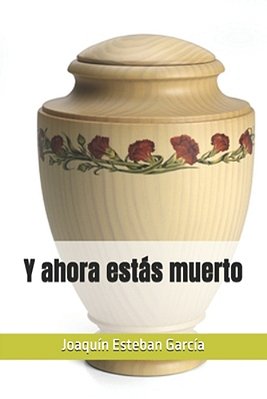 Y Ahora Estás Muerto-..