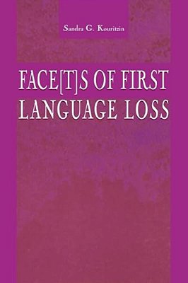 Face[t]s Of First Language Loss-..