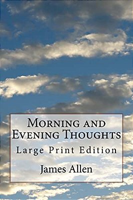 Morning And Evening Thoughts: Large Print Edition-..