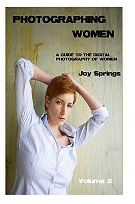 Photographing Women: A Guide To The Digital Photography Of Women-..
