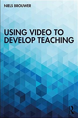 Using Video To Develop Teaching-..