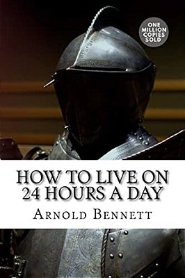 How To Live On 24 Hours A Day-..