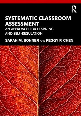 Systematic Classroom Assessment: An Approach For Learning And Self-Regulation-..