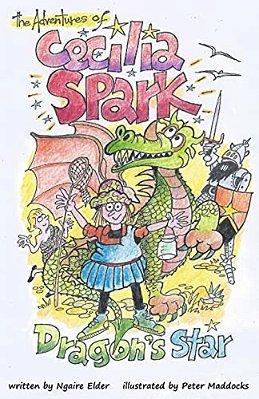 The Adventures Of Cecilia Spark: Dragon's Star-..
