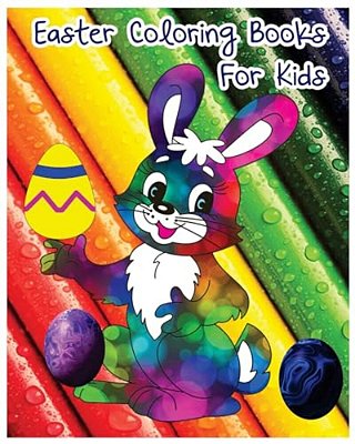 Easter Coloring Books For Kids: A Fun Easter Coloring Books For Kids (Jumbo Size)-..