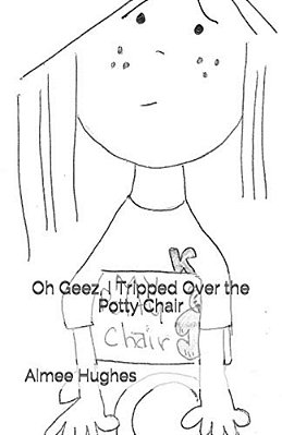 Oh Geez, I Tripped Over The Potty Chair-..