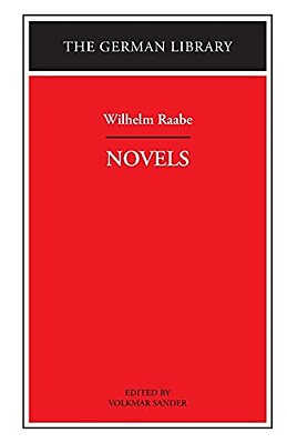 Novels: Wilhelm Raabe-..