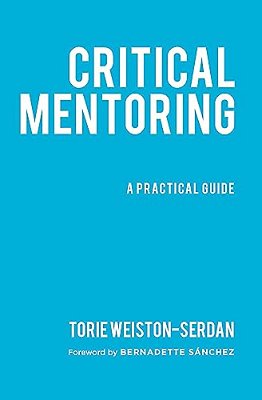 Critical Mentoring: A Practical Guide-..