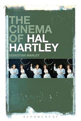 The Cinema Of Hal Hartley-..