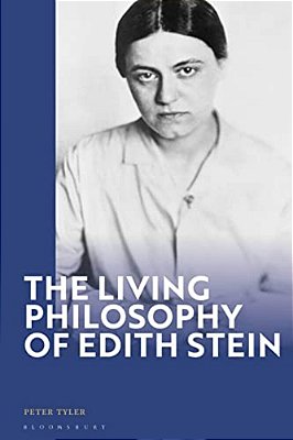 The Living Philosophy Of Edith Stein-..