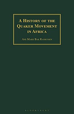 A History Of The Quaker Movement In Africa-..