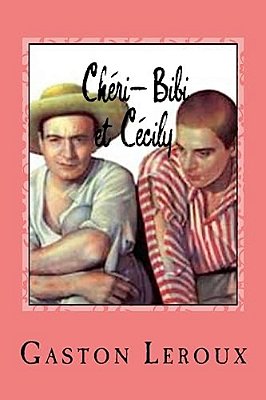 Chéri-Bibi Et Cécily-..