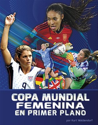 La Copa Mundial Femenina En Primer Plano-..