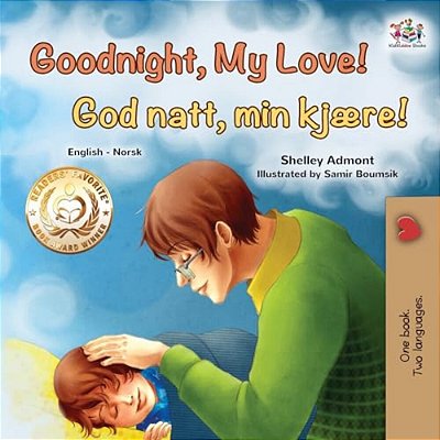 Goodnight, My Love! (English Norwegian Bilingual Children's Book)-..