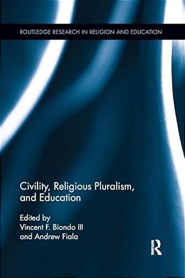 Civility, Religious Pluralism And Education-..