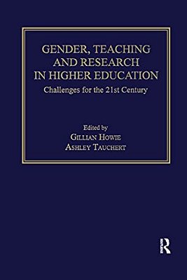 Gender, Teaching And Research In Higher Education: Challenges For The 21St Century-..