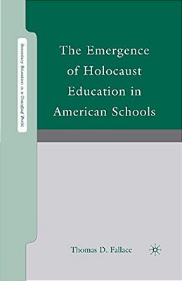 The Emergence Of Holocaust Education In American Schools-..
