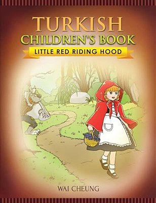 Turkish Children's Book: Little Red Riding Hood-..