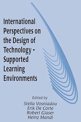 International Perspectives On The Design Of Technology-Supported Learning Environments-..
