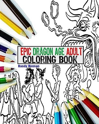 Epic Dragon Age Adult Coloring Book-..