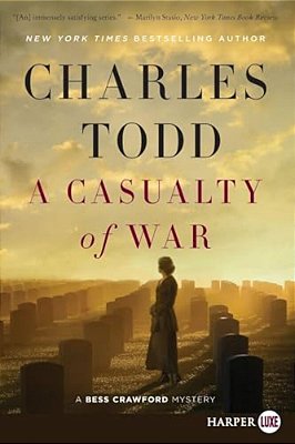 A Casualty Of War: A Bess Crawford Mystery-..