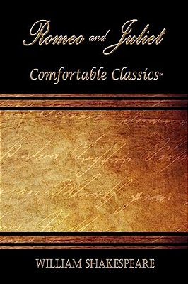Romeo And Juliet: Comfortable Classics-..