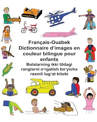Français-Ouzbek Dictionnaire D'Images En Couleur Bilingue Pour Enfants-..