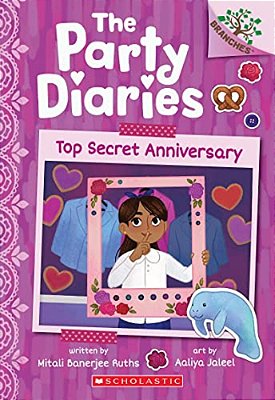 Top Secret Anniversary: A Branches Book (The Party Diaries #3)-..