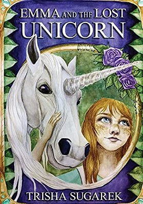 Emma And The Lost Unicorn: Book I In The Fabled Forest Series-..