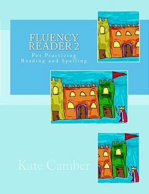 Fluency Reader 2: For Practicing Reading And Spelling-..