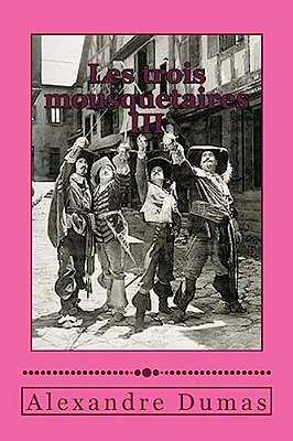 Les Trois Mousquetaires III-..