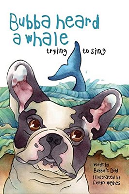 Bubba Heard A Whale (Trying To Sing)-..