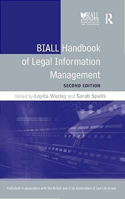 Biall Handbook Of Legal Information Management-..