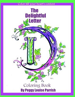 The Delightful Letter D Coloring Book-..