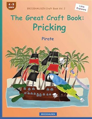 Brockhausen Craft Book Vol. 2 - The Great Craft Book: Pricking: Pirate-..